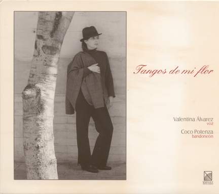 MEXICO Valentina Alvarez: Tangos de mi Flor