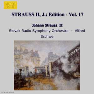 Johann Strauss II Edition, Volume 17