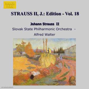 Johann Strauss II Edition, Volume 18