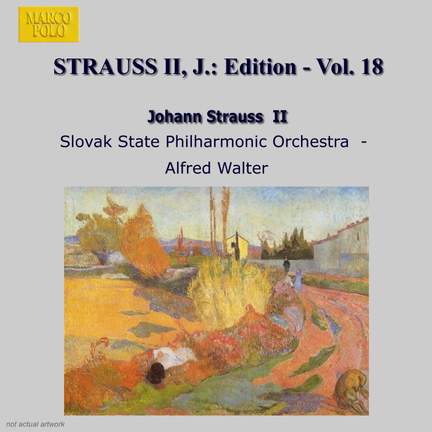 Johann Strauss II Edition, Volume 18