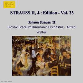 Johann Strauss II Edition, Volume 23