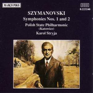 Szymanowski: Symphonies Nos. 1 and 2