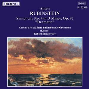 Rubinstein, A: Symphony No. 4 in D minor, Op. 95 'Dramatic'