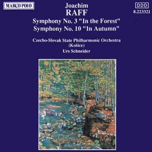 Raff: Symphonies Nos. 3 and 10