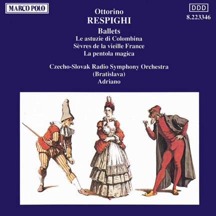 Respighi: Ballets
