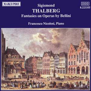 Thalberg: Fantasies on Operas by Bellini