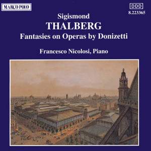 Thalberg: Fantasies on Operas by Donizetti