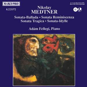 Medtner: Sonata-Ballade & Sonata Reminiscenza