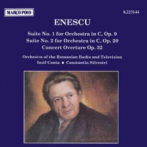 Enescu: Suites Nos. 1 and 2 & Concert Overture