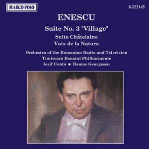 Enescu: Suite No. 3, 'Village' & Suite chatelaine