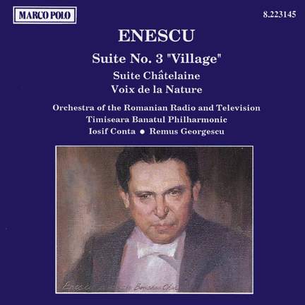 Enescu: Suite No. 3, 'Village' & Suite chatelaine