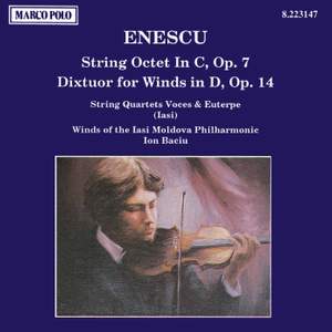 Enescu: String Octet & Dixtuor for Winds