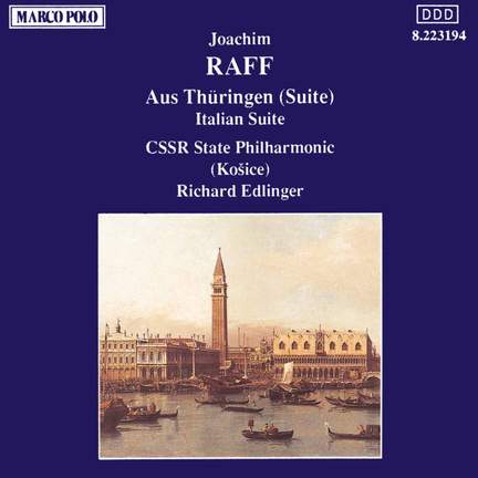 Raff: Aus Thuringen & Italian Suites