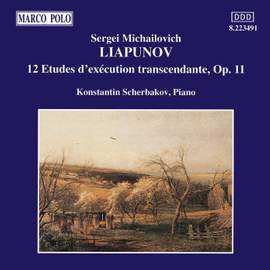 Lyapunov: 12 Études d'exécution transcendente, Op. 11
