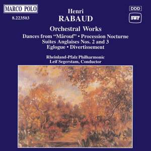Rabaud: Orchestral Works