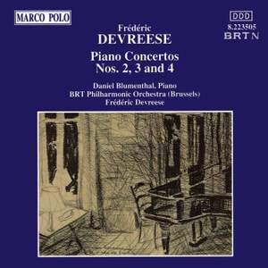 Devreese: Piano Concertos Nos. 2 - 4