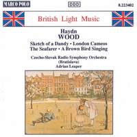 Haydn Wood: Sketch of a Dandy & London Cameos
