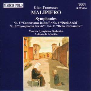 Malipiero: Symphonies Nos. 5, 6, 8 and 11