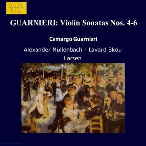 Camargo Guarnieri: Violin Sonatas Nos. 4 - 6