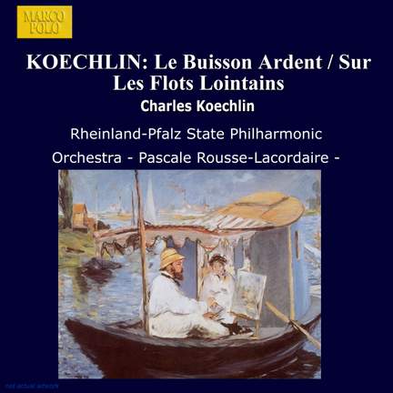 Koechlin: Le buisson ardent