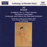 Jef Maes: Symphony No. 2 & Viola Concerto