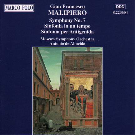 Malipiero: Symphony No. 7, 'Delle canzoni'