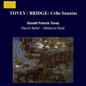 Tovey & Bridge: Cello Sonatas