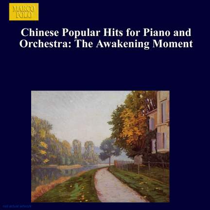 Chinese Popular Hits for Piano and Orchestra: The Awakening Moment