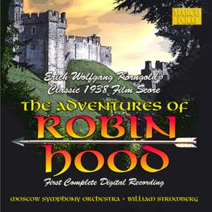 Korngold: The Adventures of Robin Hood