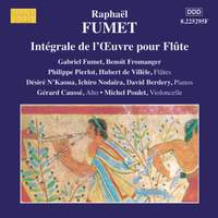 Raphael Fumet: Complete Works for Flute