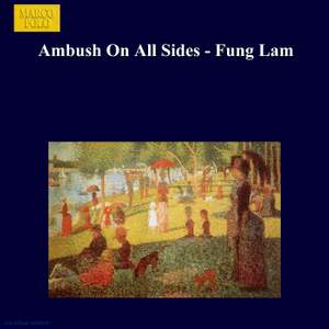 Ambush On All Sides - Fung Lam