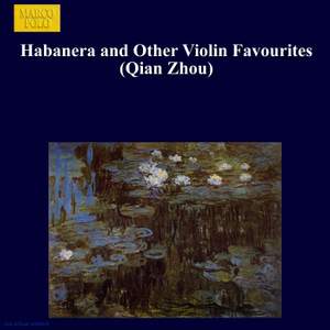Habanera and Other Violin Favourites