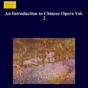 An Introduction to Chinese Opera Vol. 2