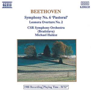 Beethoven: Symphony No. 6 & Leonora Overture No. 2