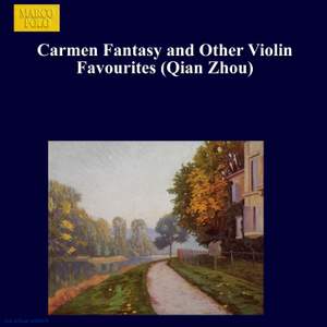 Carmen Fantasy and Other Violin Favourites