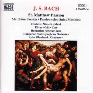 Bach, J S: St Matthew Passion, BWV244