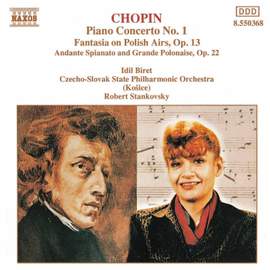 Chopin: Piano Concerto No. 1 & Fantasia On Polish Airs & Andante Spianato