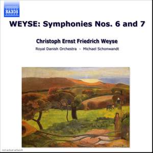 Weyse: Symphonies Nos. 6 and 7 Product Image
