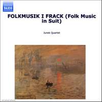 FOLKMUSIK I FRACK (Folk Music in Suits) - Classical Folkmusic