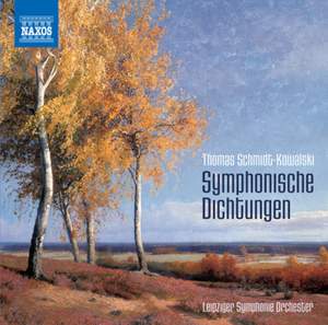 Schmidt-Kowalski: Symphonic Poems