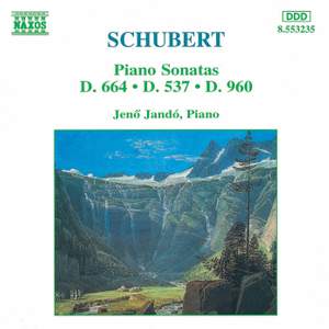 Schubert: Piano Sonatas, D664, D537 and D960