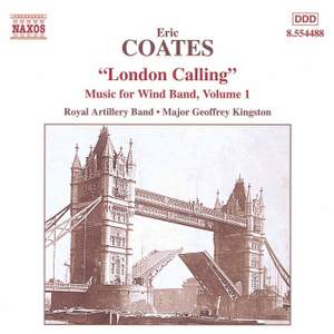 Eric Coates: London Calling