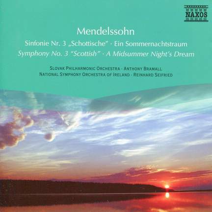 Mendelssohn: Symphony No. 3 & A Midsummer Night's Dream
