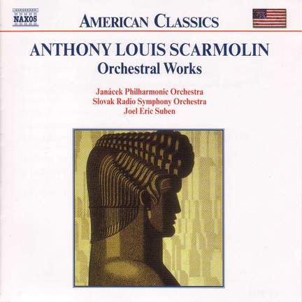 Anthony Louis Scarmolin: Orchestral Works