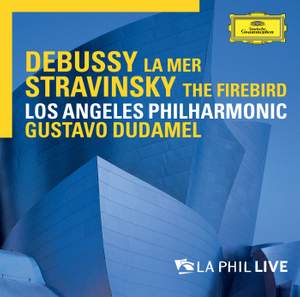 Debussy: La mer & Stravinsky: The Firebird