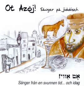 Ot Azoj!: Sanger pa Jiddisch (Yiddish Songs)