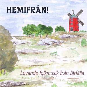 Hemifran!: Levande folkmusik fran Jarfalla