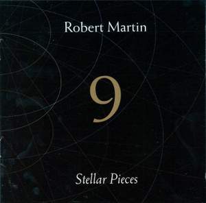 Martin, Robert: Stellar Pieces (9)