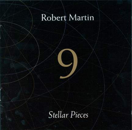 Martin, Robert: Stellar Pieces (9)