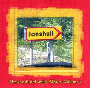 The Jonshult Family Album, Vol. 1